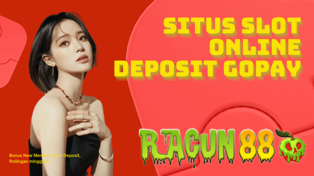 situs slot online deposit gopay