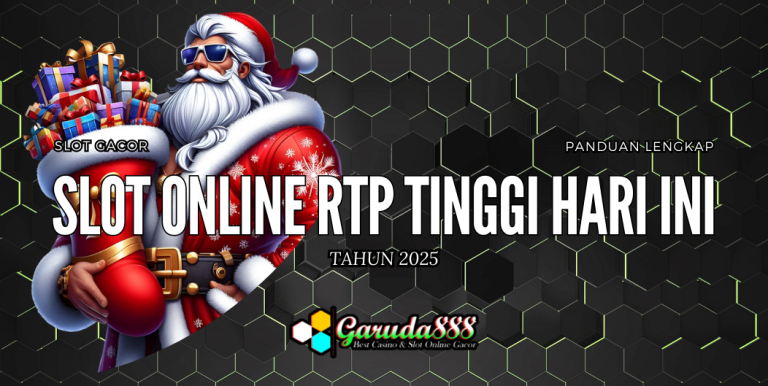 GARUDA888 SLOT ONLINE RTP TINGGI HARI INI